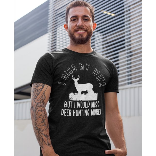 Funny Deer Junting Miss mein Shirt Ehefrau (Von Creator hochgeladen)