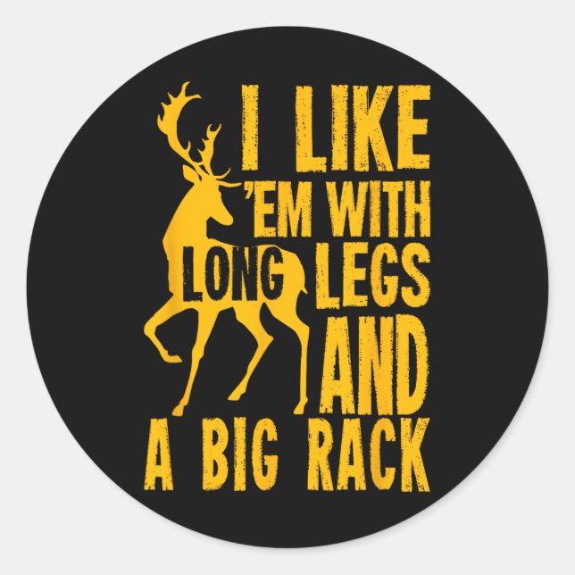 Funny Deer Junting Quote für Jäger Runder Aufkleber (Vorderseite)