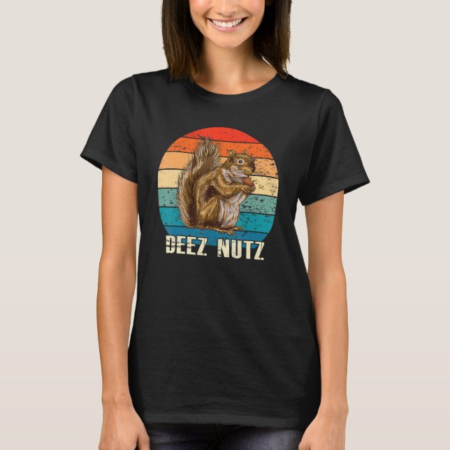 Funny Deez Nut Nutcracker Squirrel Deez Nutz Retro T-Shirt (Vorderseite)