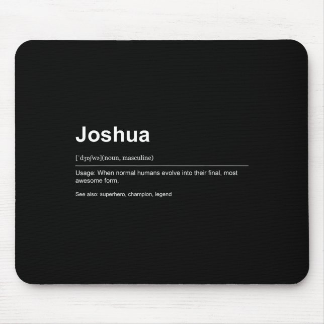 Funny Definition Quote For The Name Joshua _  Mousepad (Vorne)