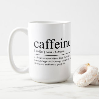 Funny Definition von Koffein Kaffeetasse