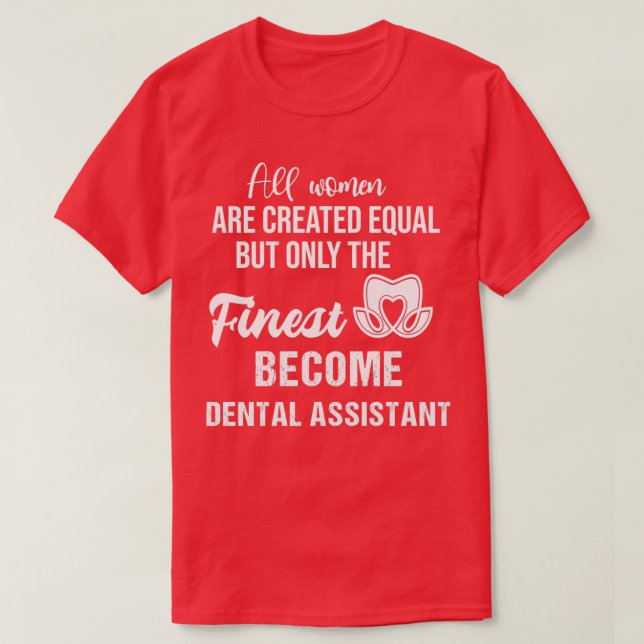 Funny Dental Assistant Quotes T-Shirt (Design vorne)