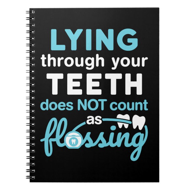 Funny Dental Hygienist Lying Teeth Flossing Notizblock (Vorderseite)