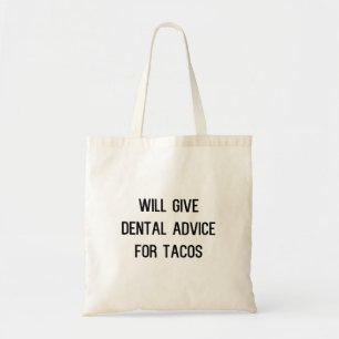 Funny Dentist Slogan Tote Bag