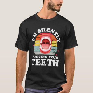 Funny Dentist Zahnärztin Hygienischer Vater Mama W T-Shirt