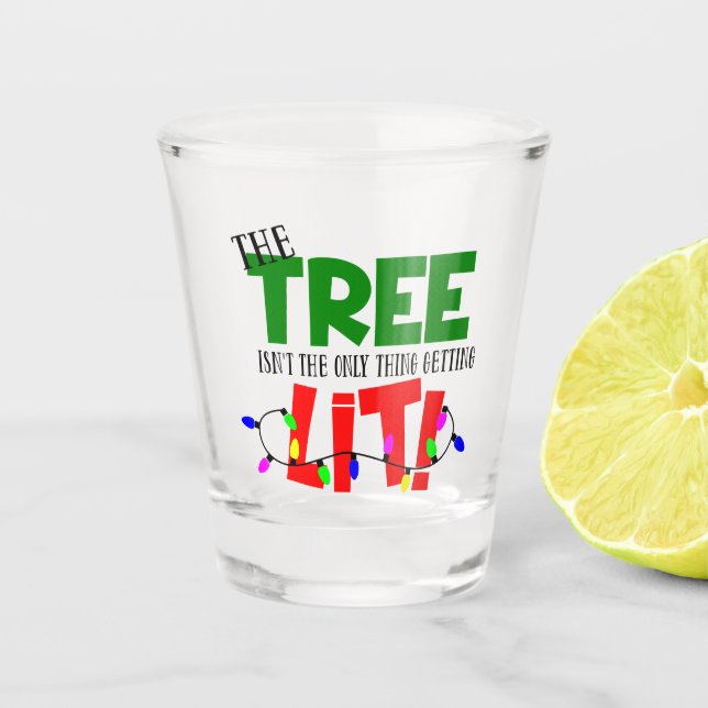 Funny Der Weihnachtsbaum Weihnachtsworte Schnapsglas (Vorderseite)