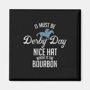 Funny Derby Day and Mint Juleps Racing Magnet