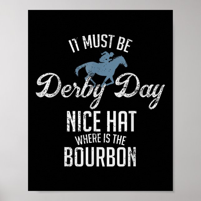 Funny Derby Day and Mint Juleps Racing Poster (Vorne)