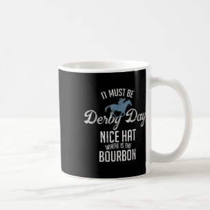 Funny Derby Day and Mint Juleps Racing Women Kaffeetasse
