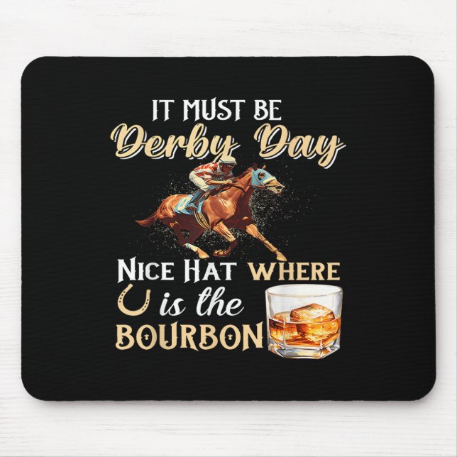 Funny Derby Day Nice Hat Bourbon wo Pferderennen R Mousepad (Vorne)