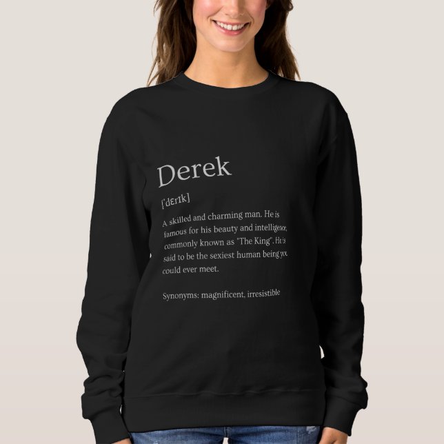 Funny Derek Name Meaning - Derek Personalisierter  Sweatshirt (Vorderseite)