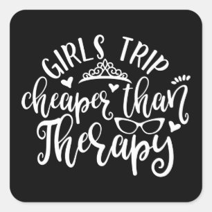 Funny Design Girls Reise billiger als Therapie Quadratischer Aufkleber