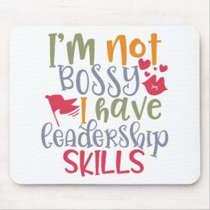 Funny Design Ich bin kein Bossy Ich habe Führungs Mousepad
