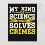 Funny Detection Forensic Science Crime Solver Postkarte<br><div class="desc">Funny Detective forensic Science Crime Solver.</div>