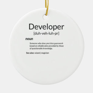 Funny Developers verschenken Entwickler-Definition Keramik Ornament