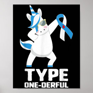 Funny Diabetic Unicorn Typ 1 derful Typ 1 Diab Poster