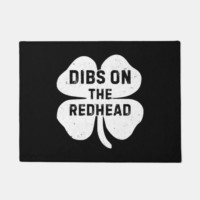 Funny Dibs on Redhead für St Patricks Day Fußmatte (Vorderseite)