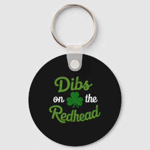 Funny Dibs on Redhead für St Patricks Day Part Schlüsselanhänger