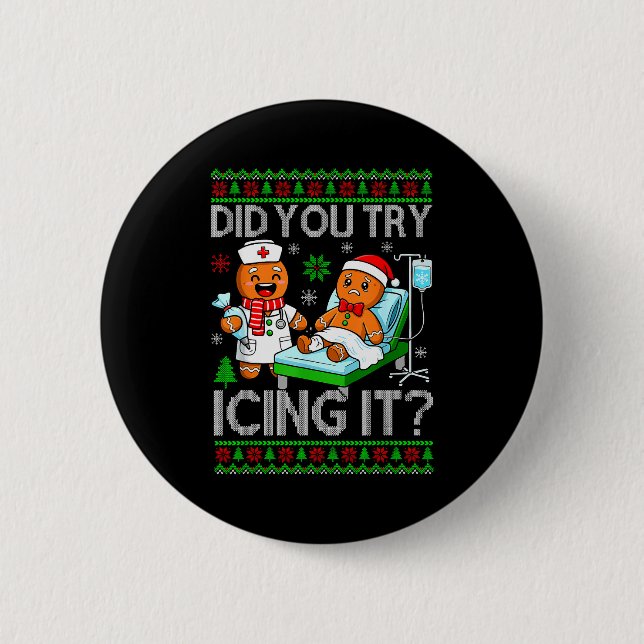 Funny Did You Try Icing It Christmas Gingerbread X Button (Vorderseite)