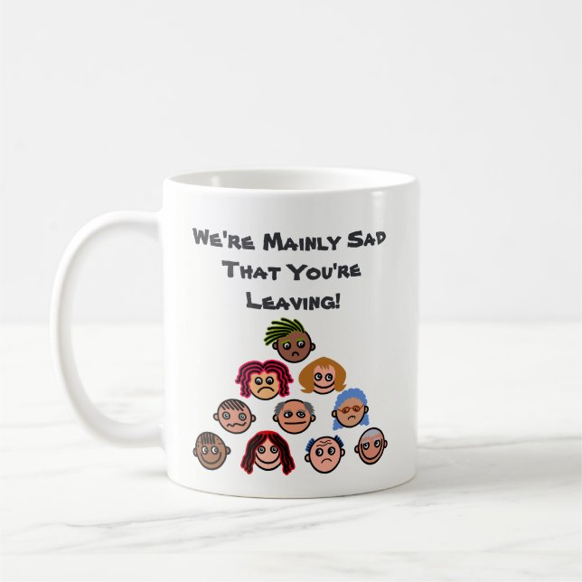 FUNNY Die meisten von uns sind SAD Youre VERLASSEN Kaffeetasse (Links)