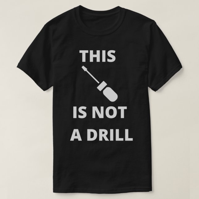 Funny Dies ist kein Schraubendreher T-Shirt (Design vorne)