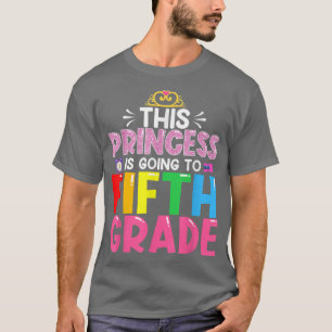 Funny, diese Prinzessin wird 5. Klasse zurück T-Shirt