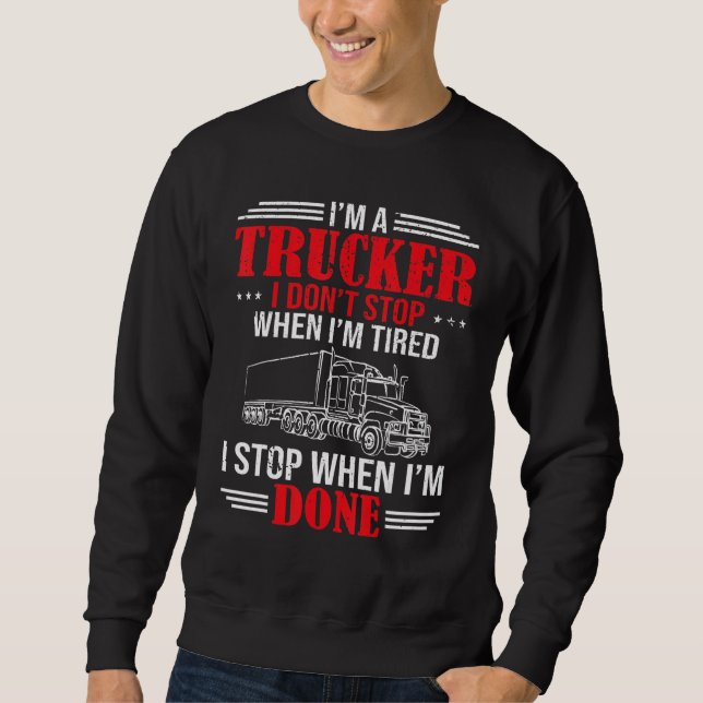 Funny Diesel Trucker Big Rig Semi Trailer Truck Dr Sweatshirt (Vorderseite)