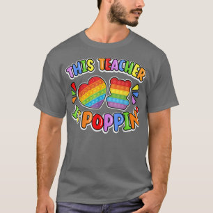 Funny dieser Lehrer ist Poppin Cool Fidget Form Po T-Shirt