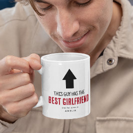 Funny 'Dieser Typ hat die beste Freundin Kaffeetasse