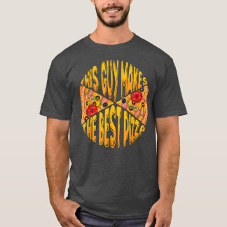 Funny dieser Typ macht das beste Pizza Maker Baker T-Shirt