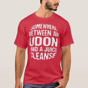 Funny Diet Udon und ein Juice Cleanse japanischer  T-Shirt