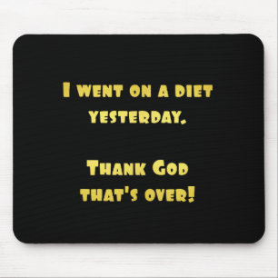 Funny Dieting Joke Mousepad