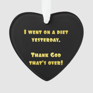 Funny Dieting Joke Ornament