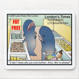 Funny Dieting Whales T-Shirts Tasse Cards & Gifts Mousepad