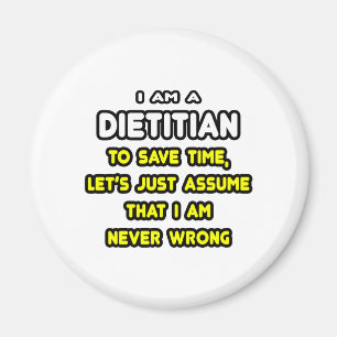 Funny Dietitian T - Shirt und Geschenke Magnet