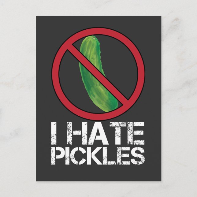 Funny Dill Cucumber Hater Spaß I Hate Pickles Postkarte (Vorderseite)