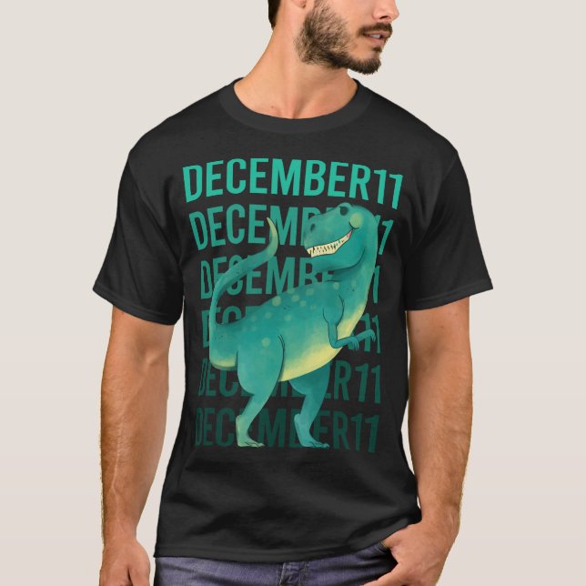 Funny Dinosaur - 11. Dezember 11. T-Shirt (Vorderseite)