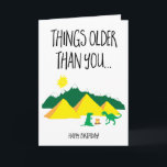 Funny Dinosaur Old Over The Hill Birthday Card Karte<br><div class="desc">Dinge,  die älter sind als du...  Herzliche Geburtstagskarte! Copyright und Design von @Striped Hat Studio - alle Rechte vorbehalten.</div>