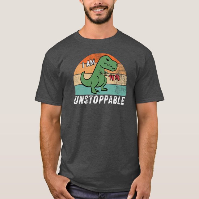 Funny Dinosaur T Rex I bin unaufhaltsam T-Shirt (Vorderseite)