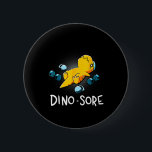 Funny Dinosaur Workout Gym Fitness Lifting  Button<br><div class="desc">Funny Dinosaur Workout Gym Fitness Lifting</div>