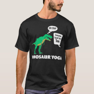 Funny Dinosaur Yoga Touch Your Toes Tyrannosau T-Shirt