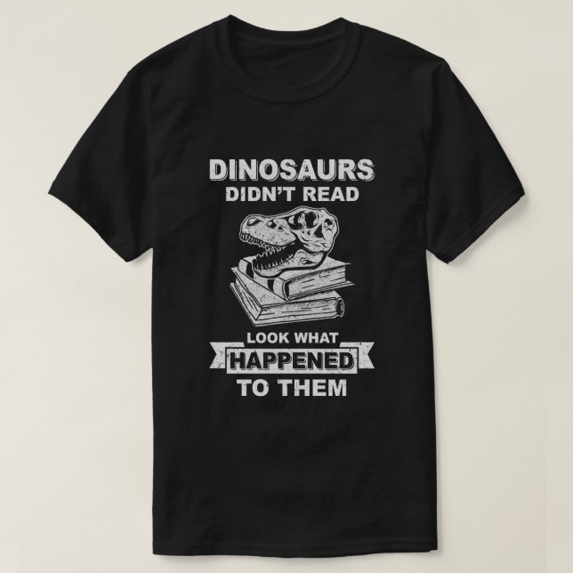 Funny Dinosaurier haben nicht gelesen, was passier T-Shirt (Design vorne)