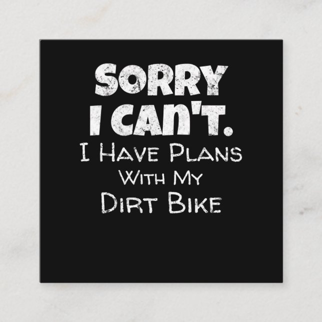 Funny Dirt Bike Zitat Motocross Racing Motorrad Quadratische Visitenkarte (Vorderseite)