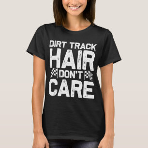 Funny dirt Track Racing Geschenk für Frauen Männer T-Shirt