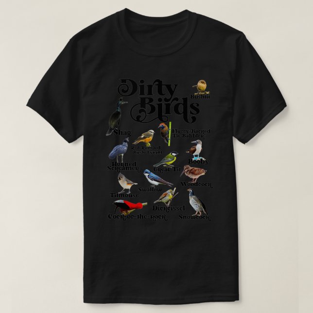 Funny Dirty Birds and Foul Language Birds for Bird T-Shirt (Design vorne)