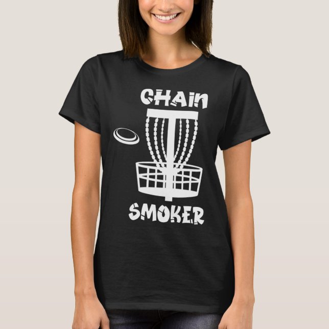 Funny Disc Golf Chain Smoker T-Shirt (Vorderseite)