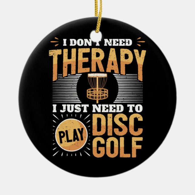 Funny Disk Golf Player Sprichwort, das ich gerade  Keramik Ornament (Vorne)