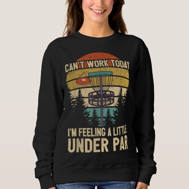 Funny Disk Golf Player Sprichwort Ich bin ein weni Sweatshirt (Vorderseite)