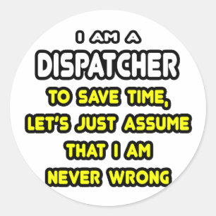 Funny Dispatcher T - Shirt und Geschenke Runder Aufkleber