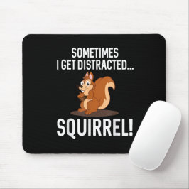 FUNNY DISTRACTED SQUIRREL Animal Zoo Farm Mousepad